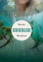 Scheherazade (Haruki Murakami)