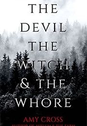 The Devil, the Witch & the Whore (Amy Cross)