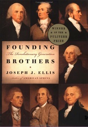 Founding Brothers (Joseph Ellis)