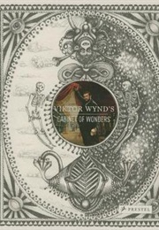 Viktor Wynd's Cabinet of Wonders (Viktor Wynd)