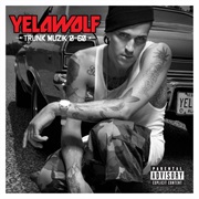 Pop the Trunk - Yelawolf