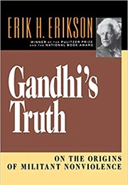 Gandhi's Truth (Erik H. Erikson)