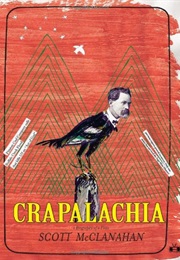 Crapalachia (Scott McClanahan)