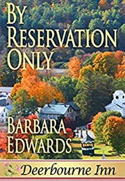 By Reservation Only (Barbara Edwards)
