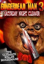 Gingerdead Man 3: Saturday Night Cleaver (2011)