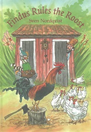 Findus Rules the Roost (Sven Nordqvist)
