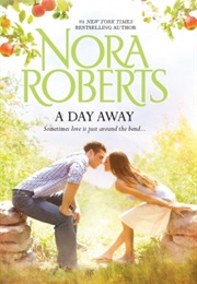 A Day Away (Nora Roberts)