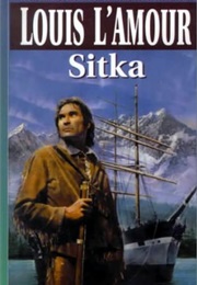 Sitka (Louis L'amour)