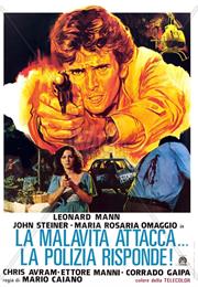 La Malavita Attacca... La Polizia Risponde!