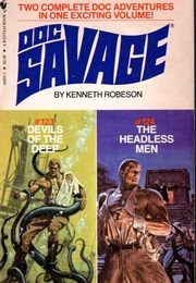 Devils of the Deep\The Headless Men (Kenneth Robeson)