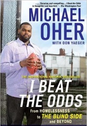 I Beat the Odds (Michael Oher)
