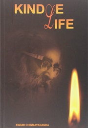 Kindle Life (Swami Chinmayananda)