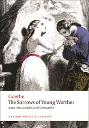 The Sorrows of Young Werther (Johann Wolfgang Von Goethe)