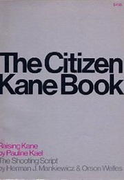 The Citizen Kane Book (Kael)
