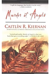 Murder of Angels (Caitlin R. Kiernan)