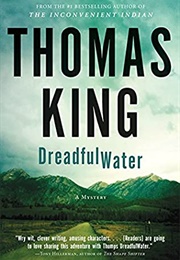 Dreadful Water (Thomas King)