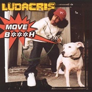 Move Bitch - Ludacris