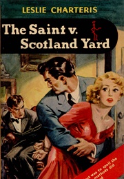 The Saint V. Scotland Yard (Leslie Charteris)