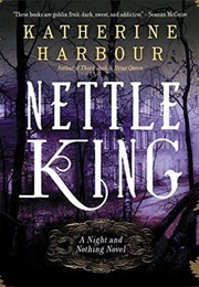 Nettle King (Katherine Harbour)
