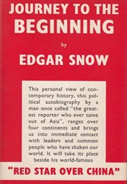 Journey to the Beginning (Edgar Snow)
