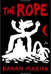 The Rope (Kanan Makiya)