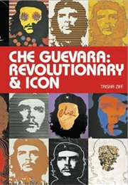 Che Guevara Revolutionary &amp; Icon (Taisha Ziff)