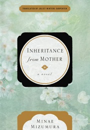 Inheritance From Mother (Minae Mizumura)