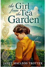 The Girl From the Tea Garden (Janet MacLeod)