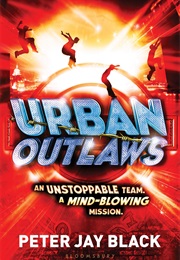 Urban Outlaws (Peter Jay Black)