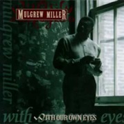 With Our Own Eyes – Mulgrew Miller (Novus, 1994)