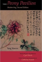 The Peony Pavilion (Tang Xianzu)
