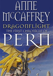 Dragonflight (Anne McCaffrey)