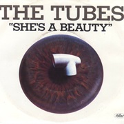 She's a Beauty - The Tubes
