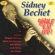 Sidney Bechet Shake 'em Up!
