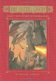 Magic and Other Misdemeanors (Michael Buckley)