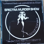 Spectra Paris — Spectra Murder Show