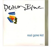 Real Gone Kid (Extended Version) - Deacon Blue
