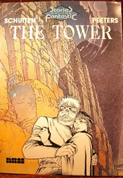Cities of the Fantastic the Tower (Benoit Peeters)