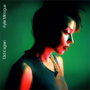 Kylie Minogue - Did It Again