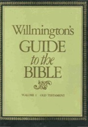 Willmington&#39;s Guide to the Bible (Willmington)