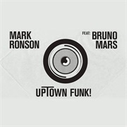 Uptown Funk! - Mark Ronson Ft. Bruno Mars