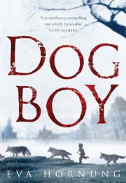 Dog Boy (Eva Hornung)
