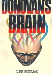 Donovan&#39;s Brain (Curt Siodmak)