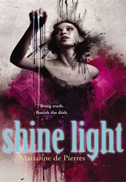 Shine Light (Marianne De Pierres)