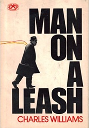 Man on a Leash (Charles Williams)