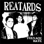 Reatards - Teenage Hate