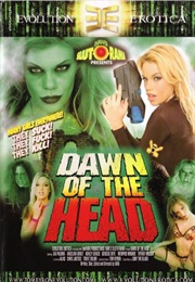 Dawn of the Head (2006)