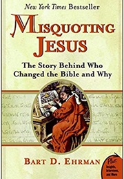 Misquoting Jesus (Bart D. Ehrman)