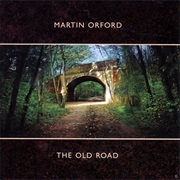 Martin Orford - The Old Road