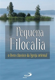 Pequena Filocalia (Autor Desconhecido)